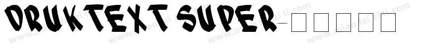 DrukText Super字体转换